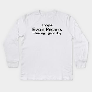 I really love Evan Peters Kids Long Sleeve T-Shirt